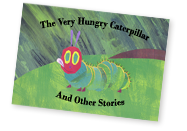 THE VERY HUNGRY CATERPILLAR & OTHER STORIES