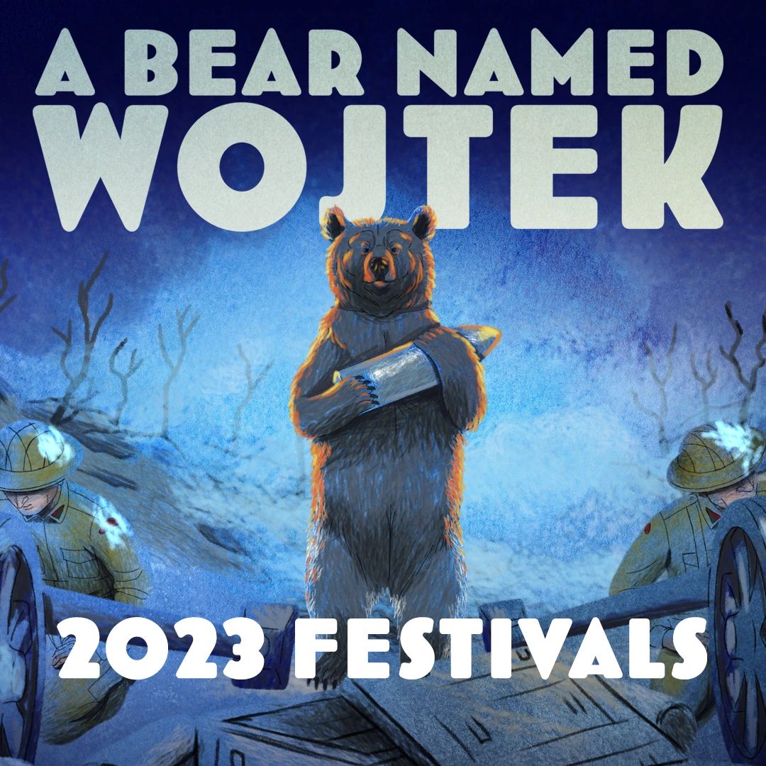 A Bear Named Wojtek 2023 Festivals